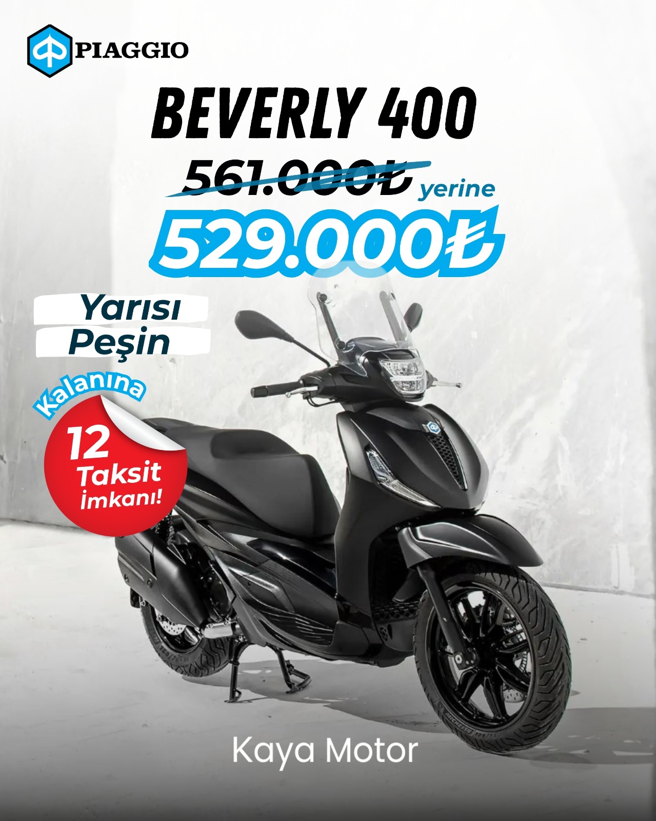 Piaggio Beverly 400 529.000 TL kampanyası